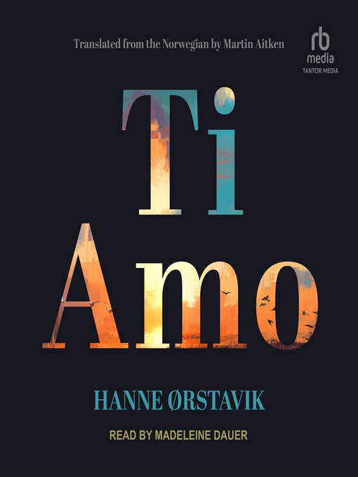 Title details for Ti Amo by Hanne Ørstavik - Available